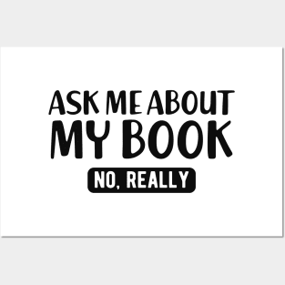 Book - Ask me about my book no, really Posters and Art